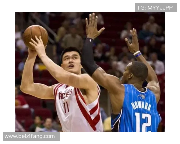 姚明在NBA赛场的传奇之路与辉煌瞬间回顾